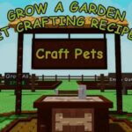 Grow a Garden Pet Crafting Guide