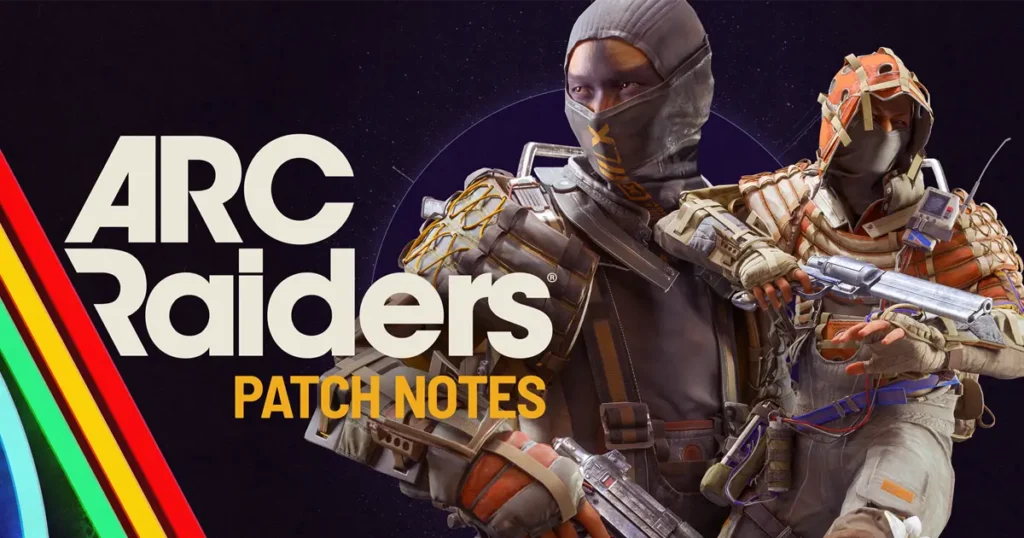 ARC Raiders Patch 1.24.0 Fixes Crashes Before Riven Tides