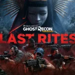 Ghost Recon Wildlands Gets Free Last Rites Update