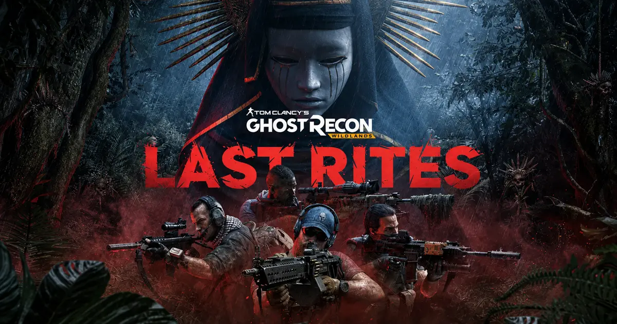 Ghost Recon Wildlands Gets Free Last Rites Update